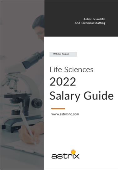 Staffing White Paper - 2022 Life Science Salary Guide