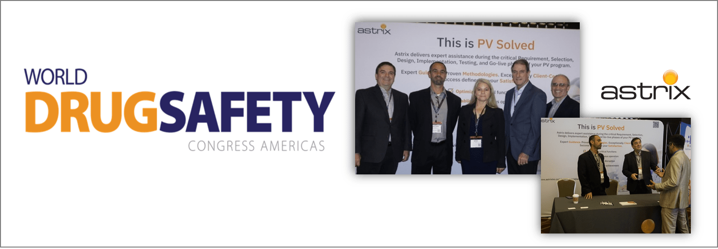 World Drug Safety Congress Conference Wrap Up Astrix